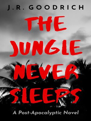 cover image of The Jungle Never Sleeps